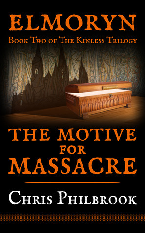 The Motive for Massacre by Chris Philbrook