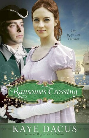 Ransome's Crossing by Kaye Dacus