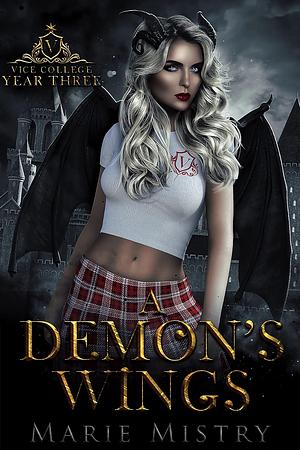 A Demon's Wings by Marie Mistry