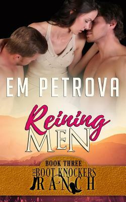 Reining Men by Em Petrova