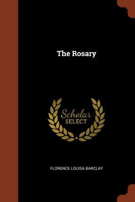 The Rosary by Florence L. Barclay