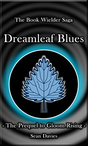 Dreamleaf Blues by Sean Davies