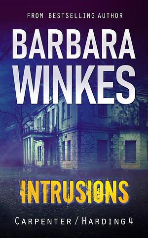 Intrusions by Barbara Winkes