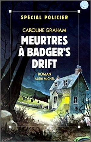 Meurtres à Badger's Drift by Caroline Graham