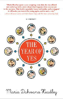 The Year of Yes by Maria Dahvana Headley