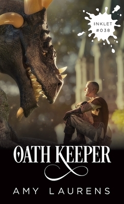 Oath Keeper by Amy Laurens