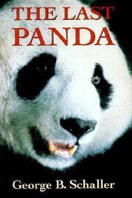 The Last Panda by George B. Schaller