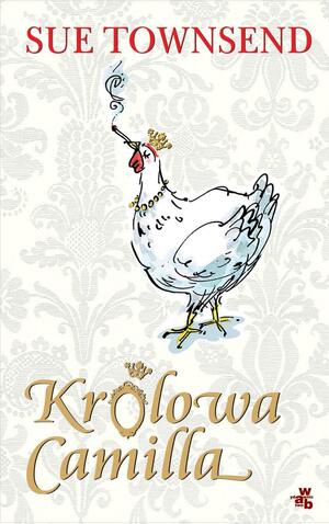 Królowa Camilla by Sue Townsend