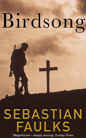 Birdsong by Sebastian Faulks