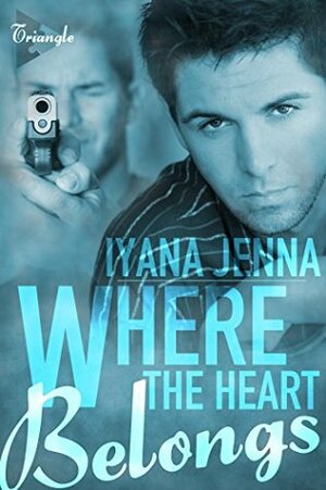 Where the Heart Belongs by Iyana Jenna