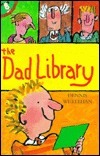 The Dad Library by Tim Archibold, Tim Archbold, Dennis Whelehan