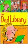 The Dad Library by Tim Archbold, Dennis Whelehan, Tim Archibold