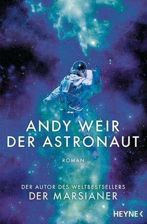 Der Astronaut by Andy Weir