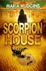 Scorpion House by Maria Hudgins