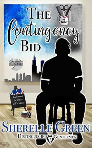 The Contingency Bid by Sherelle Green