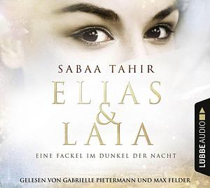 Eine Fackel im Dunkel der Nacht by Max Felder, Sabaa Tahir, Sabaa Tahir, Gabrielle Pietermann