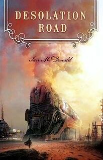 Desolation Road by Ian McDonald