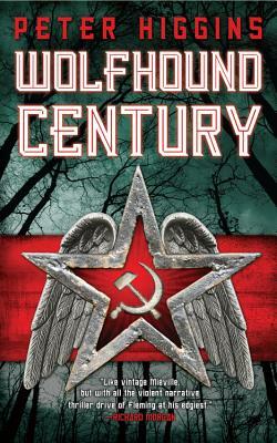 Wolfhound Century by Peter Higgins