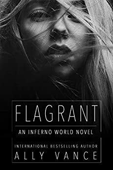 Flagrant by Ally Vance
