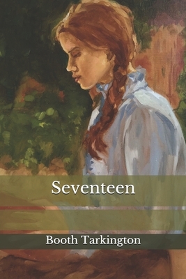 Seventeen by Booth Tarkington