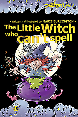 The Little Witch Who Can't Spell by Marie Burlington