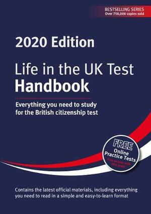Life in the UK Test: Handbook 2020: Everything you need to study for the British citizenship test by Henry Dillon, Alastair Smith