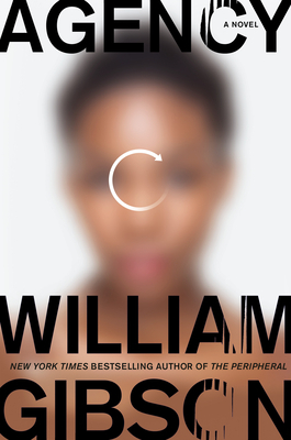 Agency by William Gibson