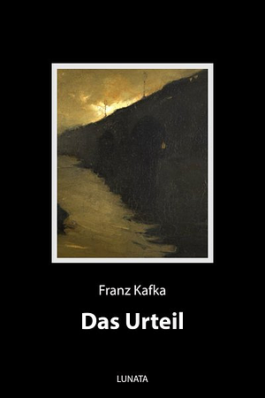 Das Urteil by Franz Kafka