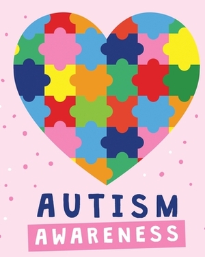 Autism Awareness: Asperger's Syndrome - Mental Health - Special Education - Children's Health by Paige Cooper