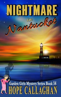 Nightmare in Nantucket by Hope Callaghan