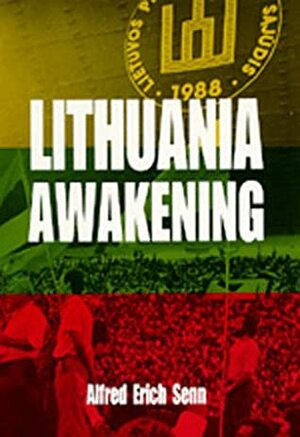 Lithuania Awakening by Alfred Erich Senn