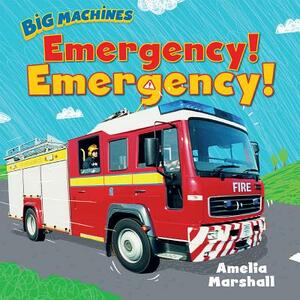 Emergency! Emergency! by Amelia Marshall