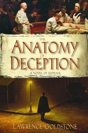 The Anatomy of Deception by Lawrence Goldstone