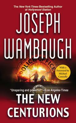 The New Centurions by Joseph Wambaugh