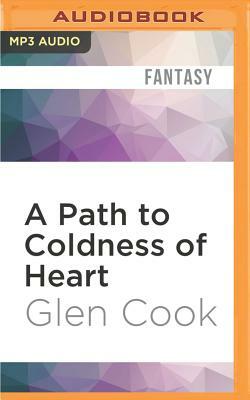 A Path to Coldness of Heart by Glen Cook