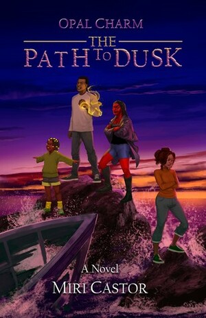 The Path to Dusk (Opal Charm, #0) by Miri Castor