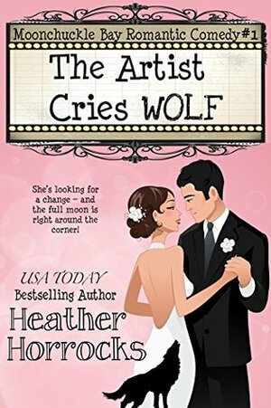 The Artist Cries Wolf by Heather Horrocks