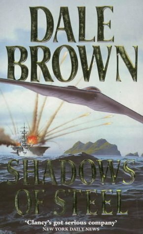Shadows of Steel by Dale Brown
