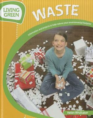 Waste by Helen Whittaker