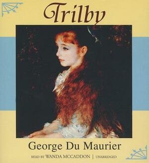 Trilby by George Du Maurier