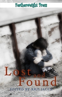 Lost and Found by Dakota Chase, D.H. Starr, Caitlin Ricci, Jeff Erno, M.F. Kays, T.A. Webb, Kris Jacen, Diane Adams, D.C. Juris, Michele L. Montgomery, Tabatha Heart