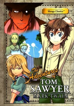 Manga Classics: The Adventures of Tom Sawyer by Crystal S. Chan, Kuma Chan, Mark Twain, Jeannie Lee, Daria Rhodes