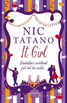 It Girl by Nic Tatano