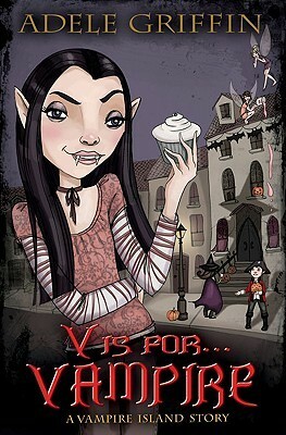 V is for . . . Vampire by Adele Griffin