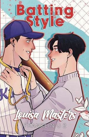 Batting Style: Illustrated Cover by Louisa Masters