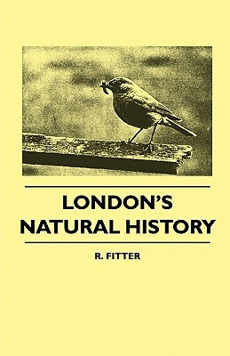 London's Natural History by R. Fitter