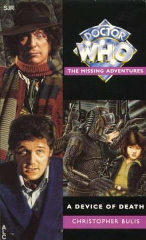 Doctor Who: A Device of Death by Christopher Bulis