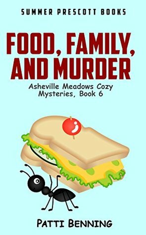 Food, Family, and Murder by Patti Benning