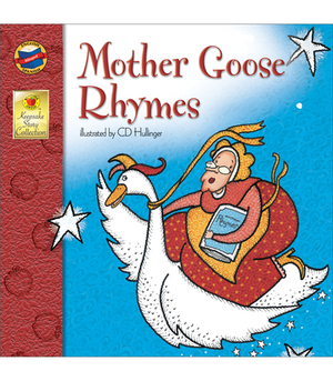 Mother Goose Rhymes by Catherine McCafferty