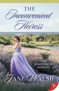 The Inconvenient Heiress by Jane Walsh